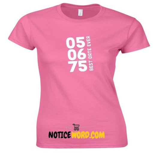 43rd birthday gifts for her 43 year old birthday for him 1975 birthday Best Date Ever Personalized Gifts for Daughter Friends T Shirt