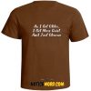 AGING As I Get Older I Get More Quiet And Just Observe Funny Humor T Shirt