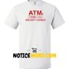 ATM T shirt