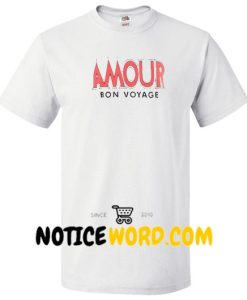 Amour Bon Voyage T Shirt