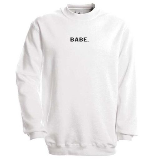 Babe Font Sweatshirt