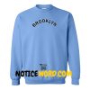 Brooklyn Sweatshirt gift sweatshirt