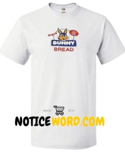 Bunny Bread T Shirt