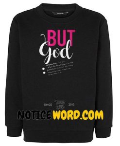 But god Definition Sweatshirt