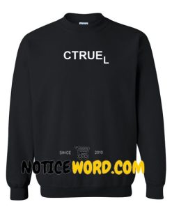 CTRUEL Sweatshirt unisex custom clothing