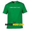 Cabins Dont Suck T Shirt