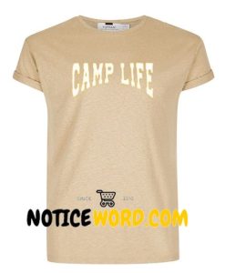 Camp Life T Shirt for Men and Women