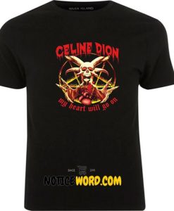 Celine Dion Punk Rock - My Heart Will Go On Men's Women's T Shirt