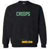 Creeps Sweatshirt