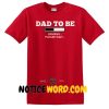 Dad To Be Gift New Dad Shirt, Pregnancy Announcement Dad To Be Loading Please Wait T Shirt