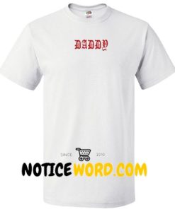 Daddy T Shirt gift tees unisex adult cool tee shirts1