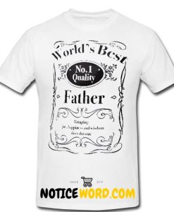 Daddy World's Best Father T Shirt