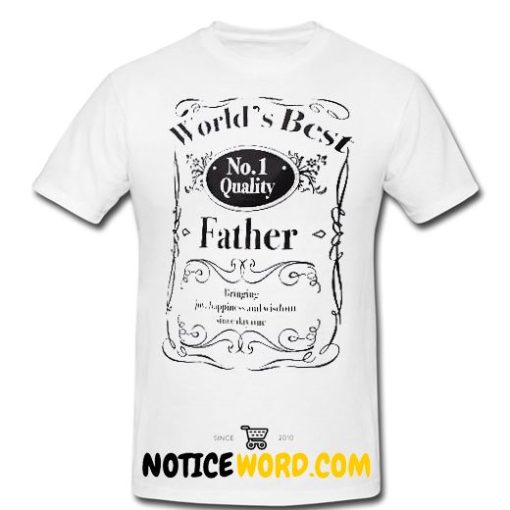 Daddy World's Best Father T Shirt