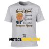 Donald Trump you are a great mom very special beautiful real terrific everyone agrees shirt