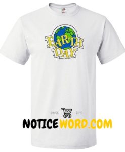 Earth Day New T shirt