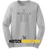 Eatin My Nutella Sweatshirt - Rihanna Quote Slogan Cool Text Jumper Tee