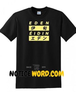 Eden Eidin T Shirt