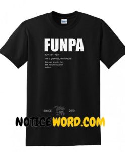 FUNPA Like A Grandpa Only Cooler Grandpa Funny T Shirt, Grandparent Gift, Grandpa Shirt