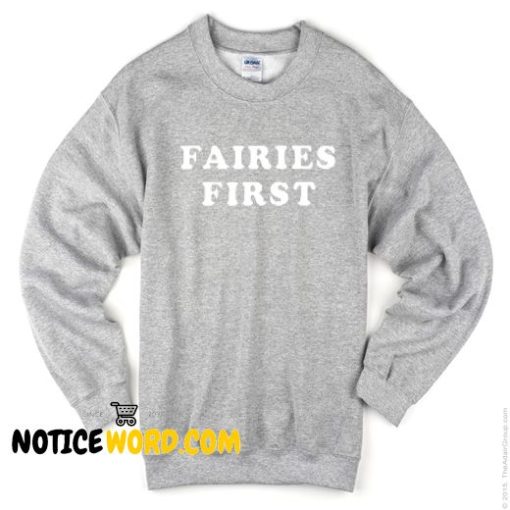 Fairies First Sweatshirt