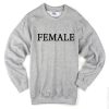 Female Font Sweatshirt