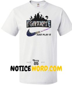 Fortnite - Just Play It Shirt