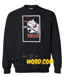 Friday The 13th Sweatshirt Unisex Adult Size S to 3XL