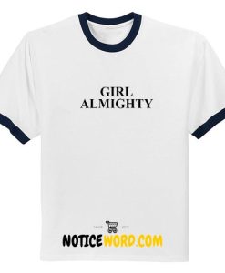 Girl Almighty T Shirt