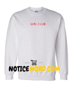 Girl Club Sweatshirt