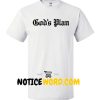 God's Plan T Shirt