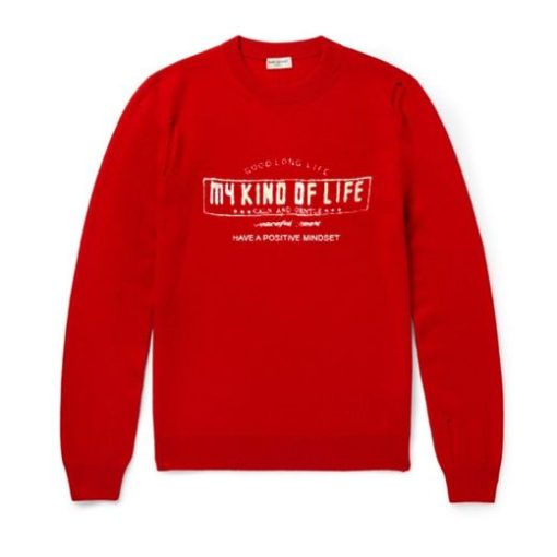 Good Long Life My Kind Of Life Sweatshirt