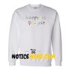 Happiness Project Sweatshirt