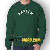 Harlem Sweatshirt