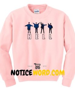 Hell The Beatles Sweatshirt