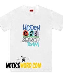 Hidden egg search Team, Egg Hunt Shirt, Hunting Top