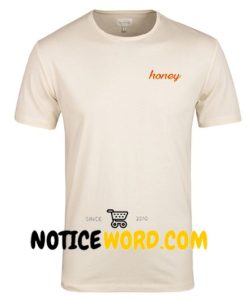 Honey Unisex adult T Shirt