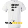 Honorary Gilmore Girl T Shirt