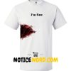 I'm Fine Bloody T Shirts