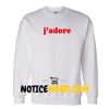 J Adore Unisex Sweatshirts