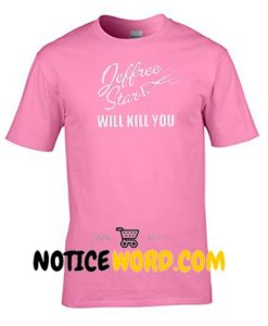 Jeffree Star Will Kill You T Shirt