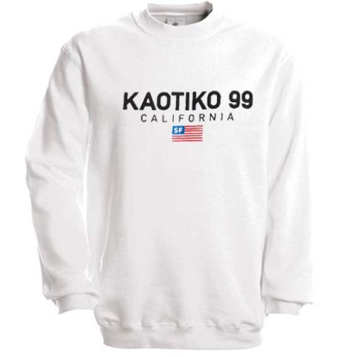 Kaotiko 99 California Sweatshirt