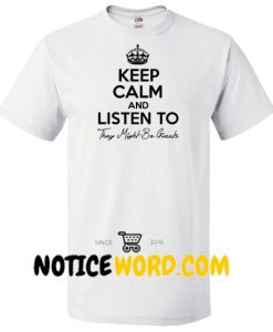 Keep Calm And Listen To They Might Be Giants Music T Shirt gift tees unisex adult cool tee shirts