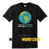 Keep Smile The Earth Clean It's Not Uranus Shirt