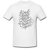 Kind Heart Fierce Mind Brave Spirit T Shirt