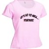 Lets Go To Hell Together T Shirt