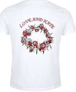 Love Hate Rose Tee back T Shirt