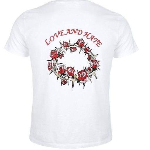 Love Hate Rose Tee back T Shirt