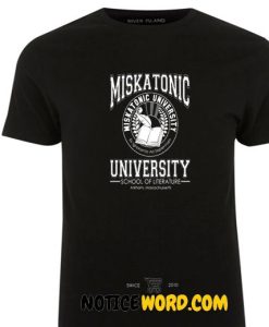 MISKATONIC UNIVERSITY T Shirt