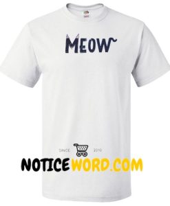 Meow Cat T Shirt