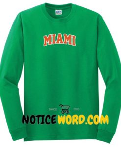 Miami Sweatshirt