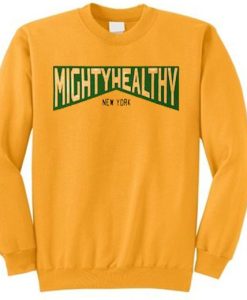 Mighty Healthy Sweatshirt